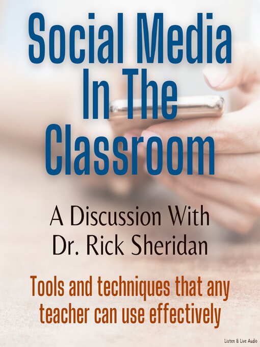 Title details for Social Media in the Classroom by Dr. Rick Sheridan - Wait list
